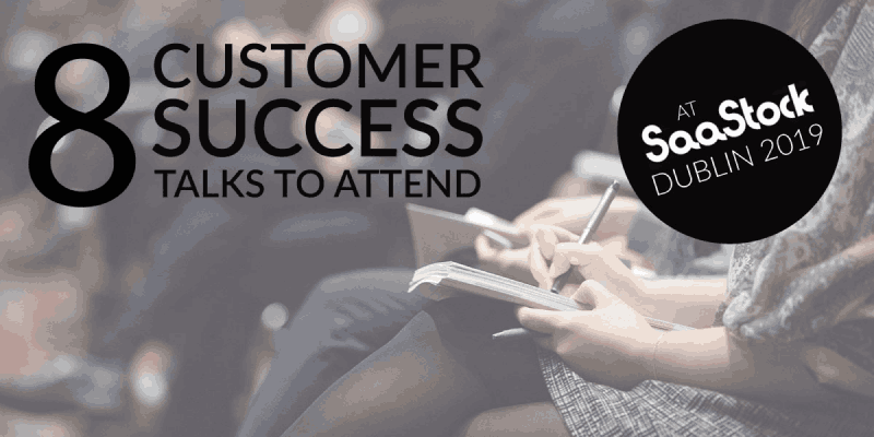 The Customer Success Manager’s Guide to SaaStock 2019