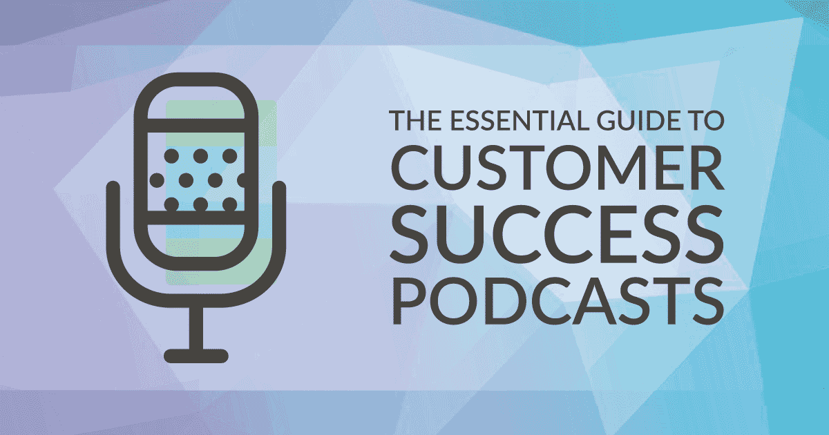 best customer success podcasts